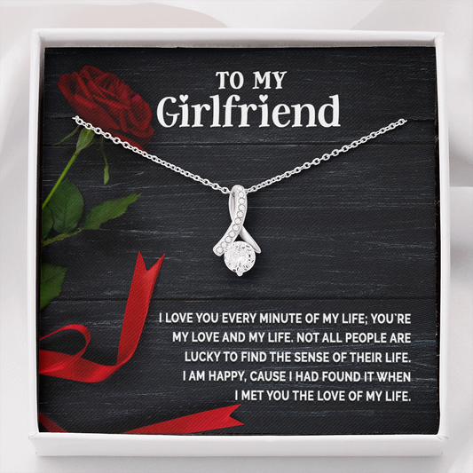 To My Girlfriend - I love you every minute of my life Ribbon Shaped Pendant Necklace